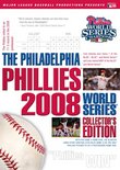 The Philadelphia Phillies 2008 World Series Collector's Edition
