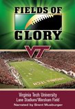Fields of Glory: Virginia Tech- Lane Stadium/Worsham Field