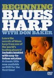 Beginning Blues Harp [Harmonica] With Don Baker