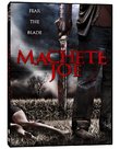 Machete Joe