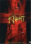 Forever Knight - The Trilogy, Part 2 (1994 - 1995)