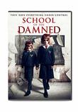 SCHOOL OF THE DAMNED