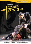 Forever Tango: Live From Teatro Coliseo Podesta