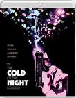 In the Cold of the Night [Blu-ray/DVD Combo]
