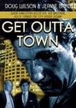 Get Outta Town