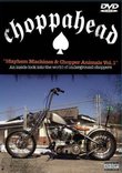 Choppahead Presents: Chopper Animals and Mayhem Machines Vol. 1