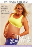 Belly Beautiful Workout - Prenatal/ Pregnancy