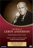 The Music of Leroy Anderson: Once Upon a Sleigh Ride