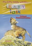 Baby Talk - Animal Communication