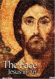 The Face - Jesus in Art