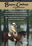 Bayou Cowboys of Louisiana. Vaquero Ten