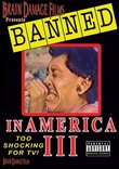 Banned in America 3