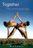 Together--The Art of Partnered Yoga