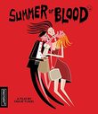Summer of Blood [Blu-ray]