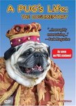 A Pug's Life: The Dogumentary