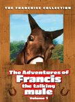 The Adventures of Francis the Talking Mule, Vol. 1 (Francis the Talking Mule / Francis Goes to the Races / Francis Goes to West Point / Francis Covers the Big Town)