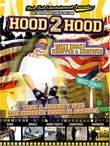 Hood 2 Hood:West Coast Chopped & Screwed