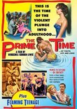 The Prime Time / Flaming Teenage (Combo Pack)