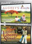 Audrey's Rain/Life On Liberty Street