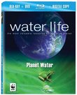 Water Life: Planet Water [Blu-ray plus DVD and Digital Copy]