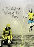 All the Way From Michigan Not Mars