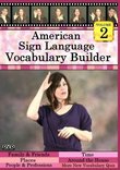 American Sign Language Vocabulary Builder, Volume 2