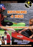Kayaking 4 Kidz