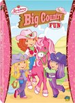 Strawberry Shortcake - Big Country Fun