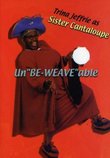 Sister Cantaloupe: Un''Be-Weave''able