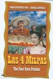 Las Cuatro Milpas (The Four Corn Patches)