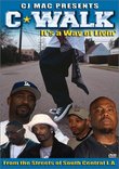 C-Walk - It's a Way of Livin'