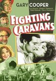 Gary Cooper: Fighting Caravans