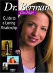 Dr. Laura Berman Can Help! - Guide to Loving Relationship