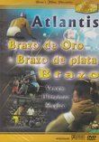 La Mejor Lucha Clasica Mexicana: Atlantis-Brazo De Oro, Brazo De Plata