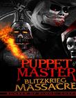 Bunker Of Blood 1: Puppet Master Blitzkrieg Massacre