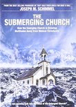 The Submerging Church ** Dvd ** Joseph M. Schimmel ** Includes Bonus Disc