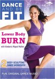 Dance and Be Fit: Lower Body Burn