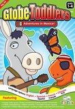 Globe-Toddlers Adventures in Mexico! DVD