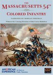 American Experience: The Massachusetts 54th Colored Infantry