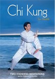 Chi Kung for Health ( Qi Gong ) - Two Standing Meditations