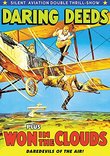 Silent Aviation Double Feature: Daring Deeds (1927) / Won in the Clouds (1928)