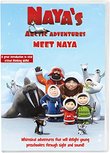 Naya's Arctic Adventures: Meet Naya