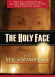 The Holy Face: The Face of Christ in the Cloth of Manoppello