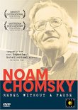 Noam Chomsky - Rebel Without a Pause