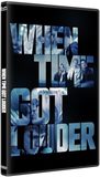 When Time Got Louder [DVD]