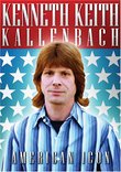 Kenneth Keith Kallenbach: American Icon