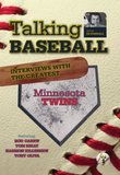 Talking Baseball with Ed Randall - Minnesota Twins - Vol. 1