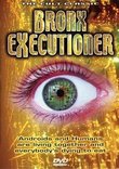 Bronx Executioner