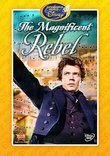 The Magnificent Rebel