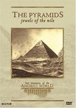The Pyramids - Jewels of the Nile (Lost Treasures of the Ancient World)